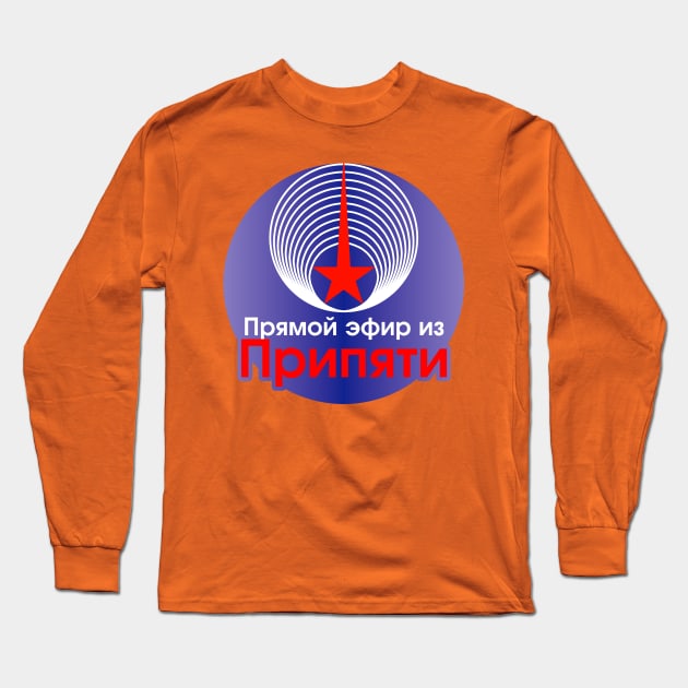 Live From Pripyat Long Sleeve T-Shirt by Husky's Art Emporium